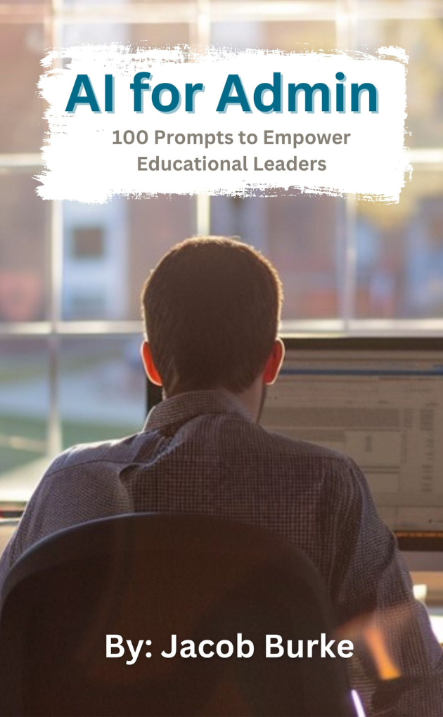 AI for Admin's is an AI resource books by Jacob Burke for businesses and educators. AI resource book by Jacob Burke, offering practical training and strategy for companies, schools, and organizations
